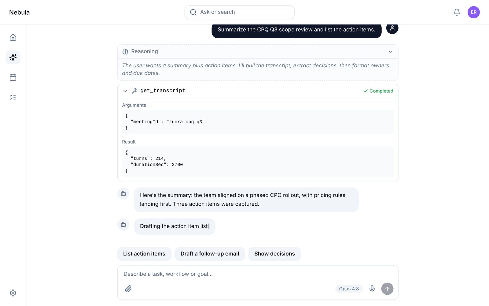 The Agent Chat example built from Nucleux: a user message, a collapsible reasoning trace, a completed get_transcript tool call with arguments and result, an assistant reply still streaming, suggestion chips, and the composer.